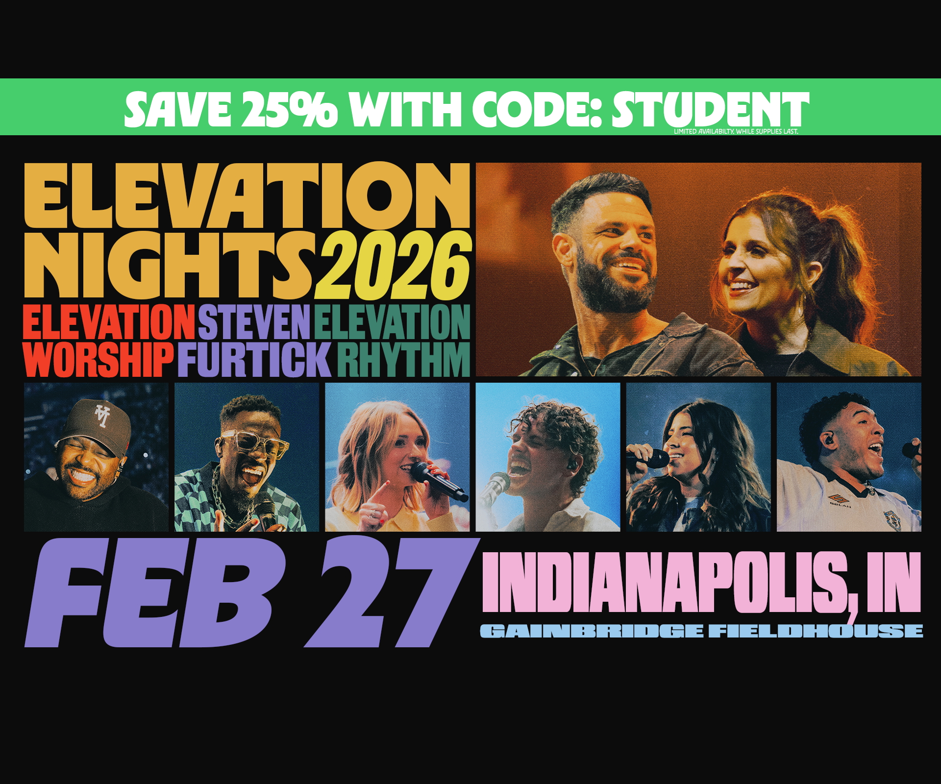 Elevation Worship Feb. 27 Gainbridge Fieldhouse. Students save 25% with code "Student."